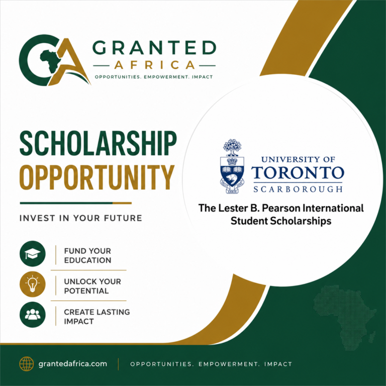 Lester B. Pearson International Scholarship 2027: University of Toronto, Canada (Fully Funded)